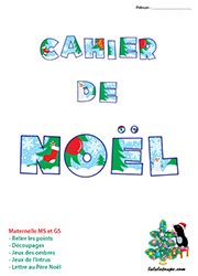 Cahier de jeux de Noël gratuit à imprimer pour enfants de maternelle MS et GS