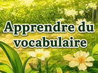 Apprendre le vocabulaire français, 3 à 7 ans et plus